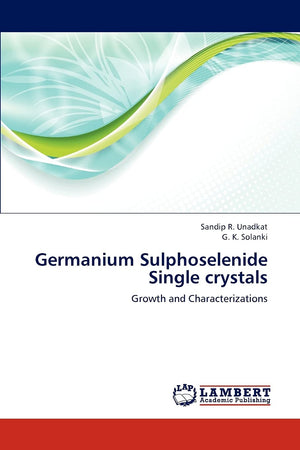 Germanium Sulphoselenide Single crystals: Growth and Characterizations,Used