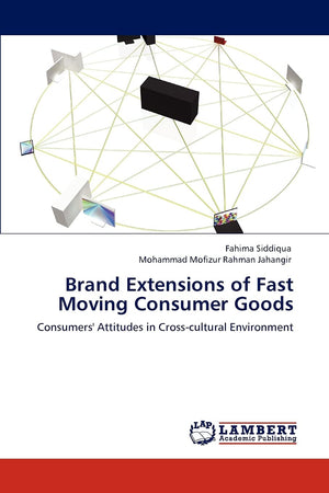 Brand Extensions of Fast Moving Consumer Goods: Consumers' Attitudes in Crosscultural Environment,Used