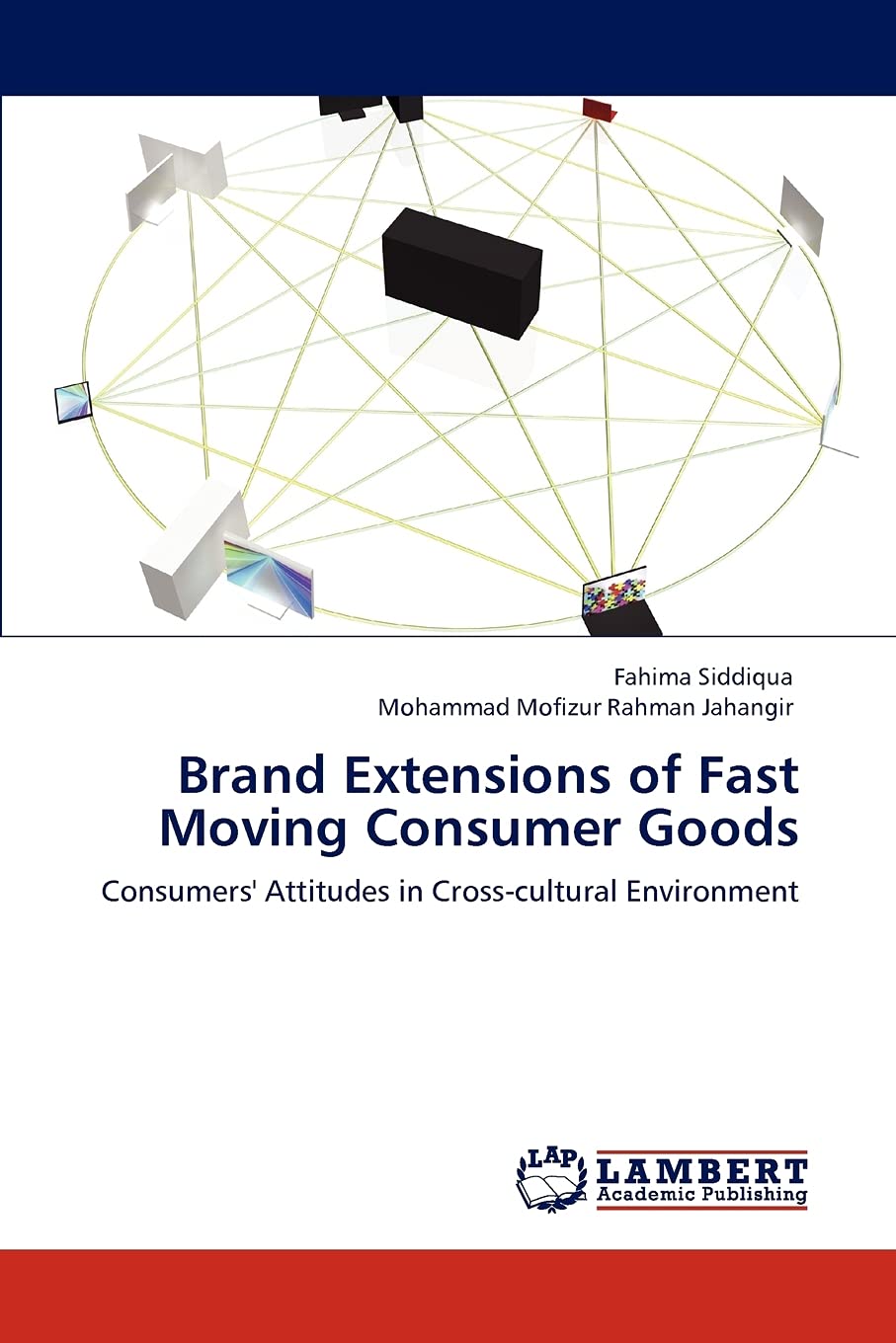 Brand Extensions of Fast Moving Consumer Goods: Consumers' Attitudes in Crosscultural Environment,Used
