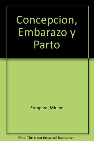 Concepcion, Embarazo Y Parto,Used
