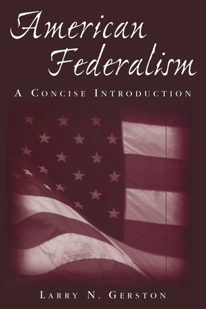 American Federalism: A Concise Introduction,Used