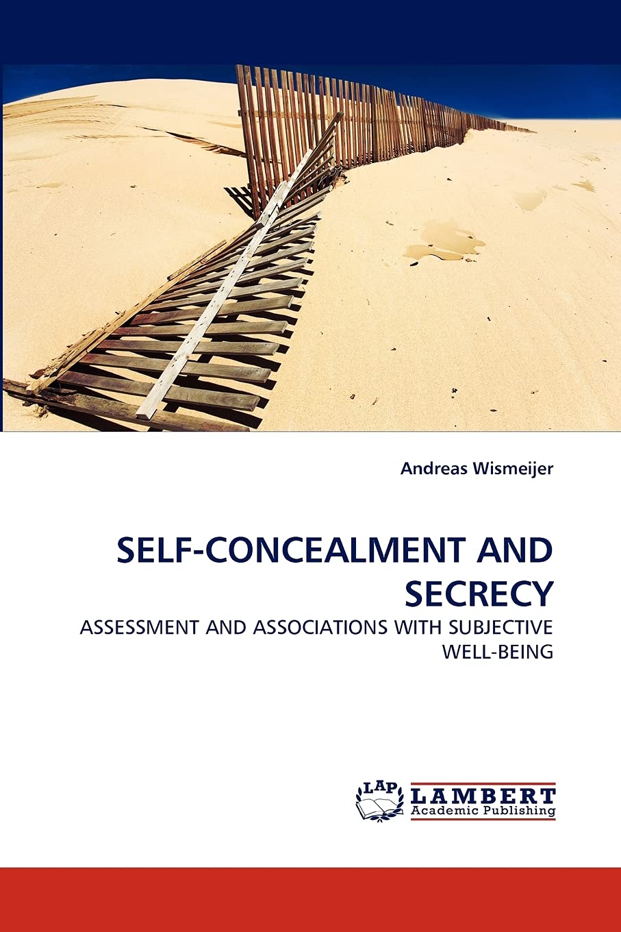 SELFCONCEALMENT AND SECRECY: ASSESSMENT AND ASSOCIATIONS WITH SUBJECTIVE WELLBEING,Used