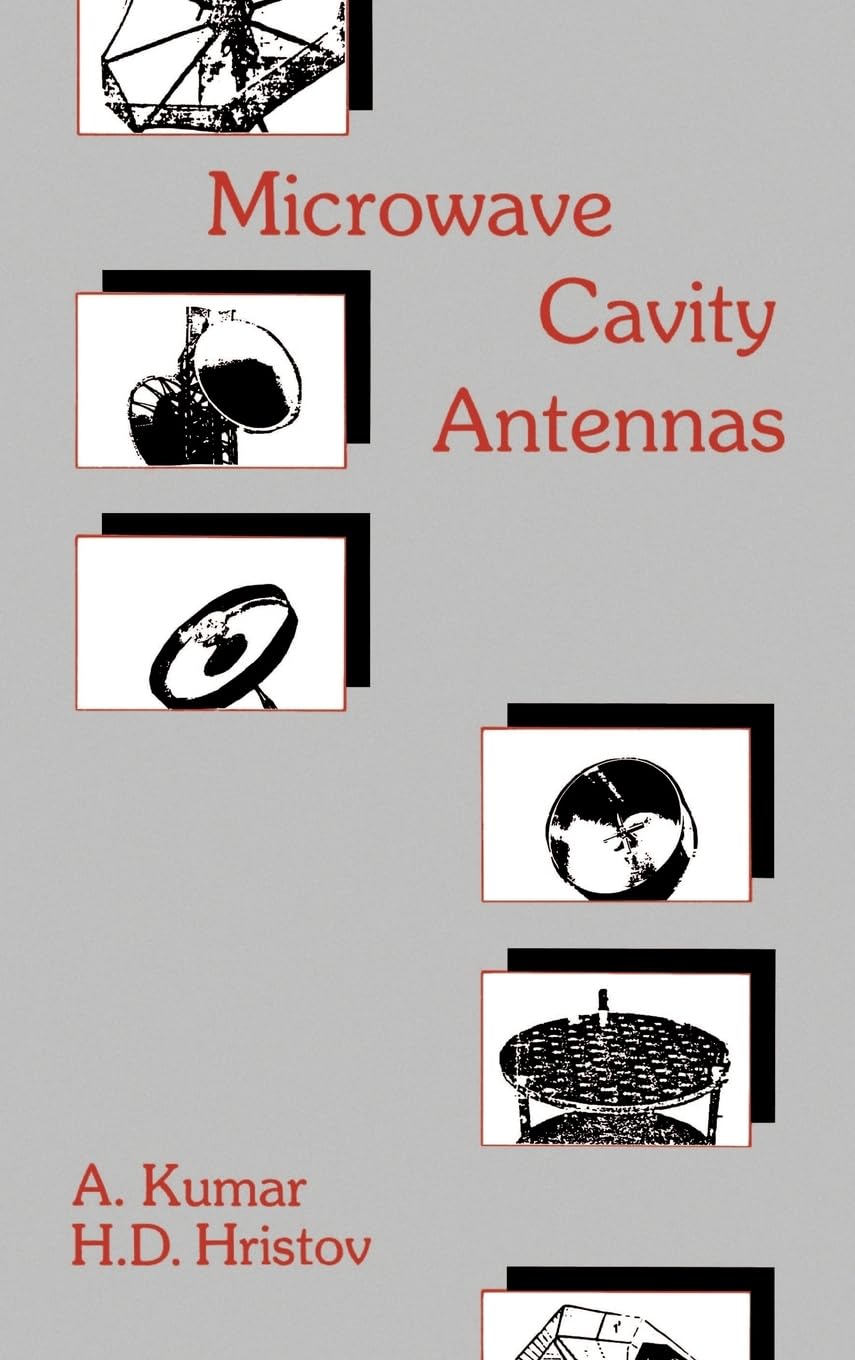 Microwave Cavity Antennas (Artech House Antenna Library),Used