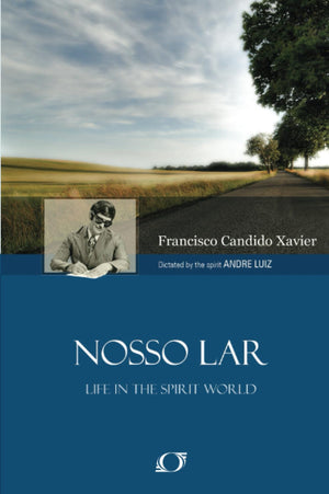 Nosso Lar: An Account of Life in a Spirit Colony in the World of Spiritis,Used