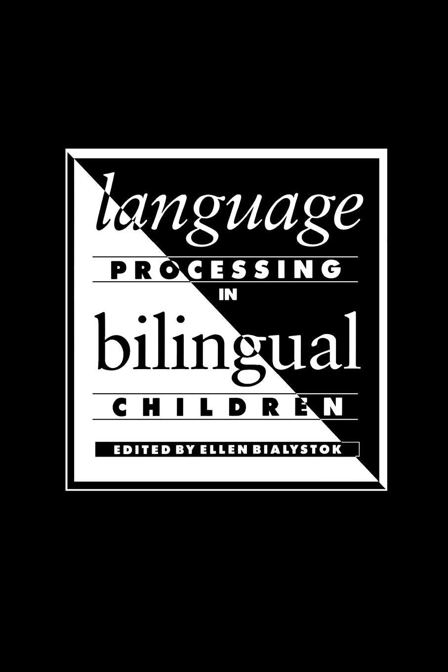 Language Processing in Bilingual Children,Used