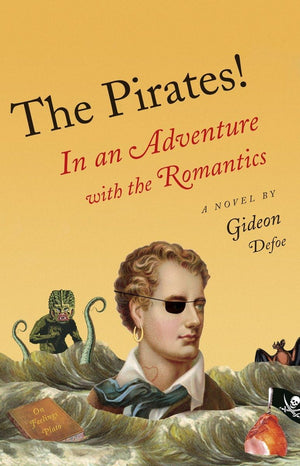 The Pirates!: In an Adventure with the Romantics (The Pirates! Series),Used