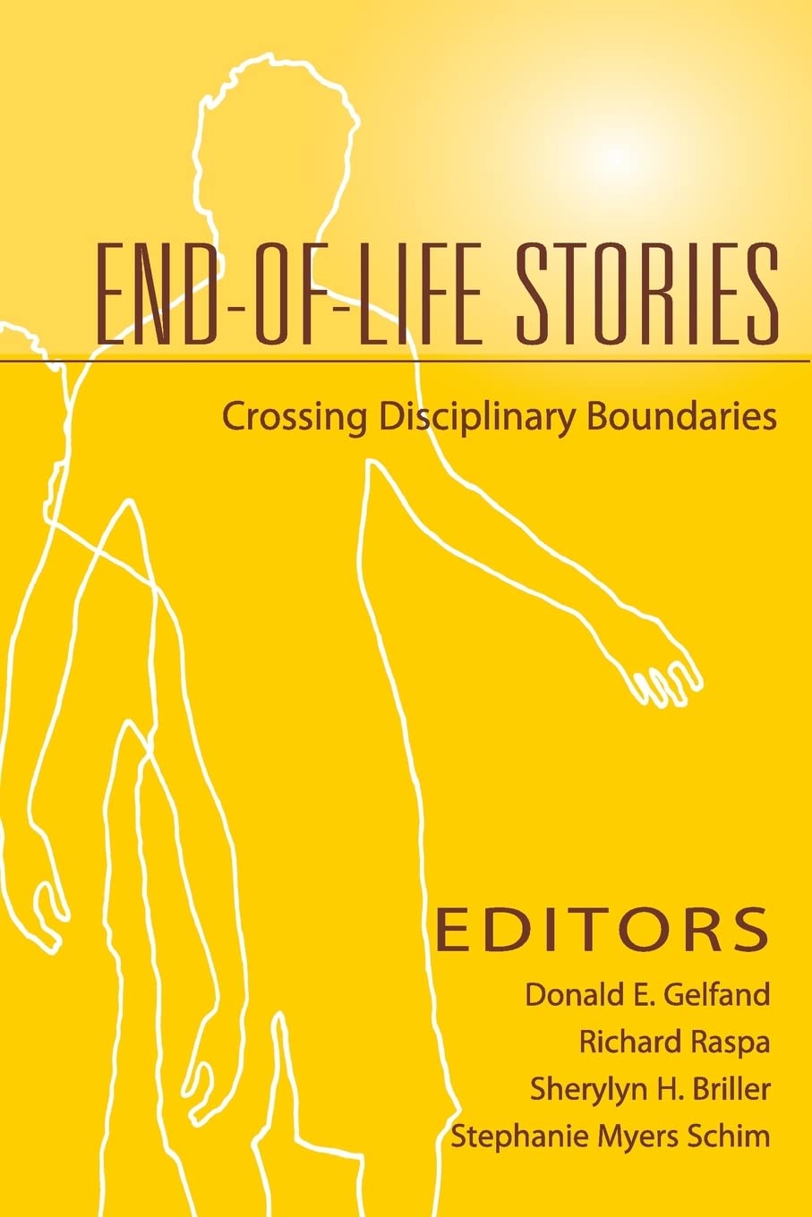 Endoflife Stories: Crossing Disciplinary Boundaries,New