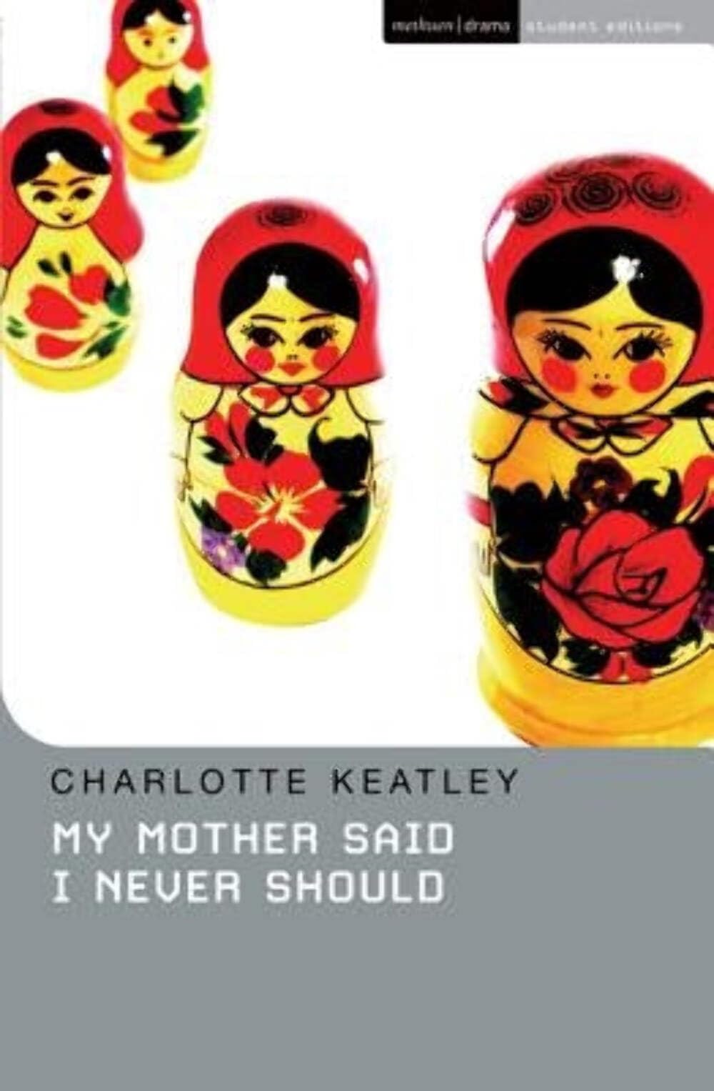 My Mother Said I Never Should (Student Editions),Used