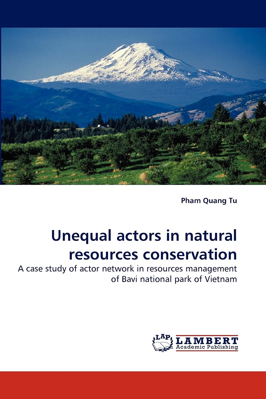 Unequal actors in natural resources conservation: A case study of actor network in resources management of Bavi national park of,Used