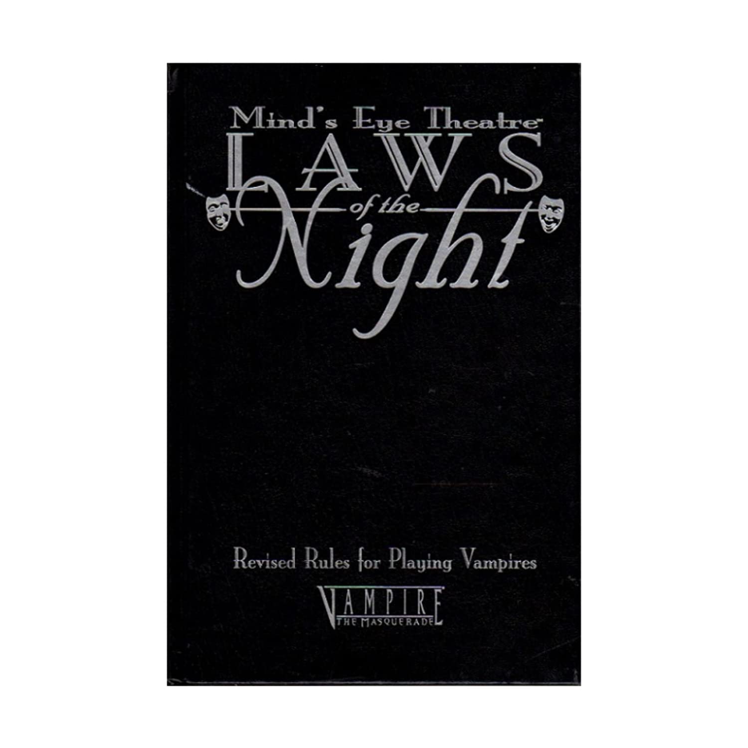 Laws Of The Night: Revised Rules For Playing Vampires (Minds Eye Theatre)