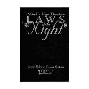 Laws Of The Night: Revised Rules For Playing Vampires (Minds Eye Theatre)