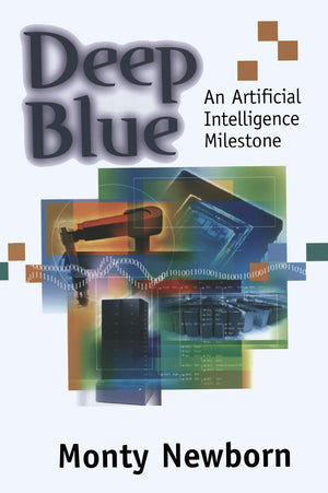 Deep Blue: An Artificial Intelligence Milestone,Used