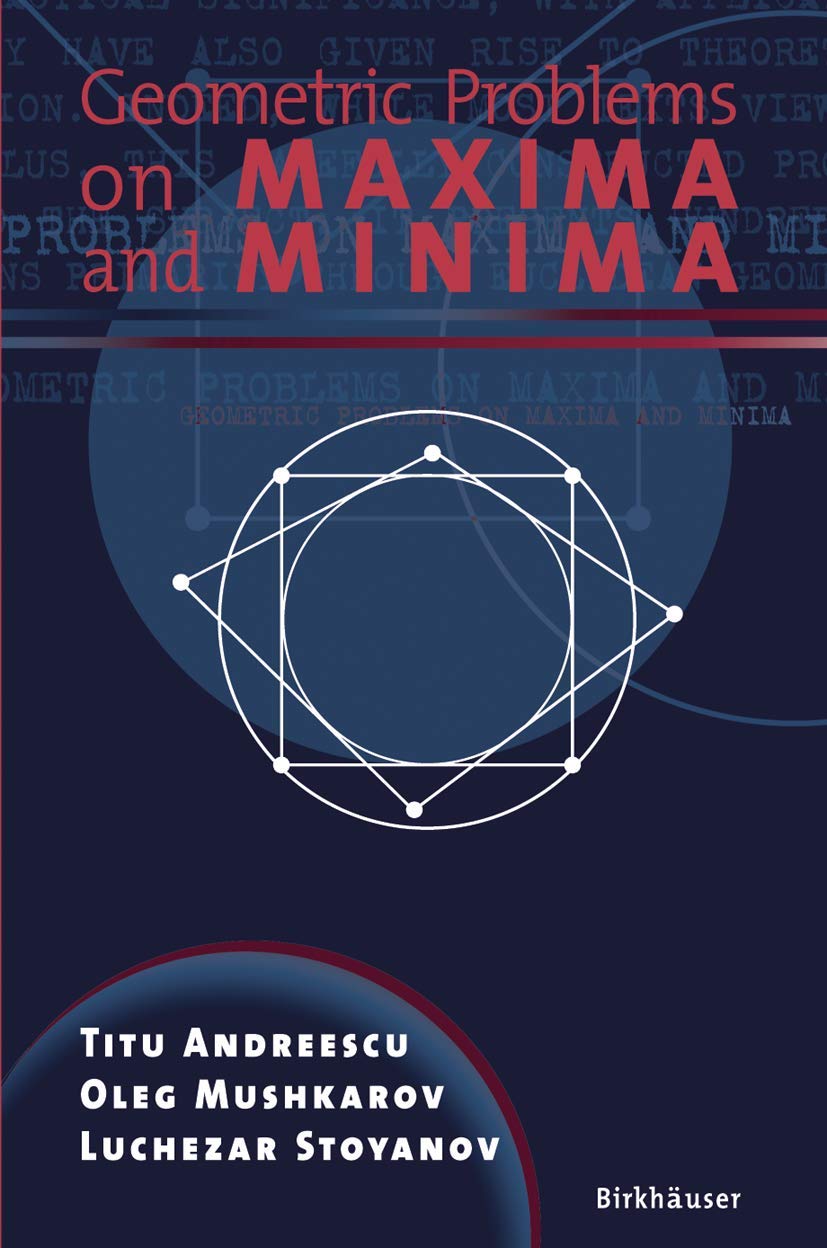 Geometric Problems on Maxima and Minima,Used