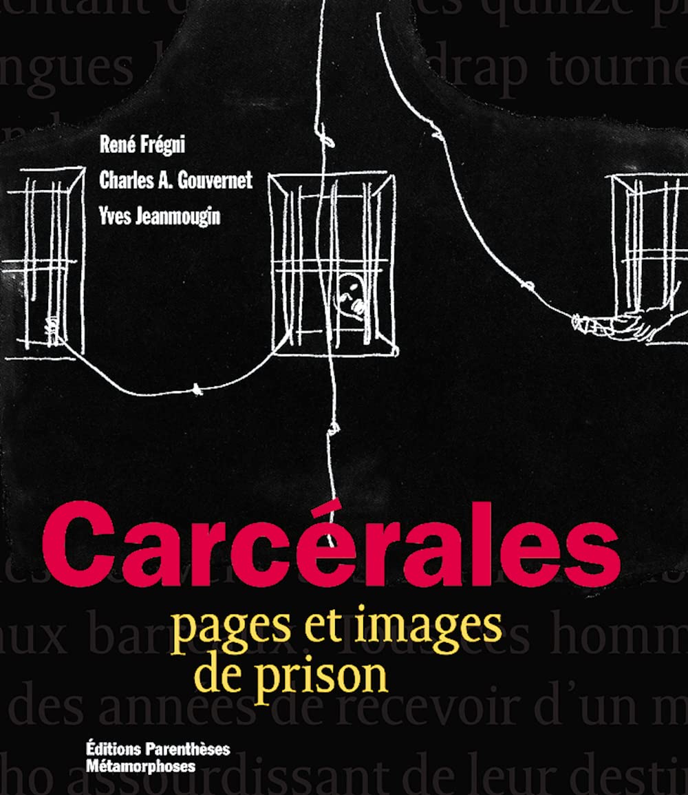 CARCERALES  PAGES ET IMAGES DE PRISON,Used