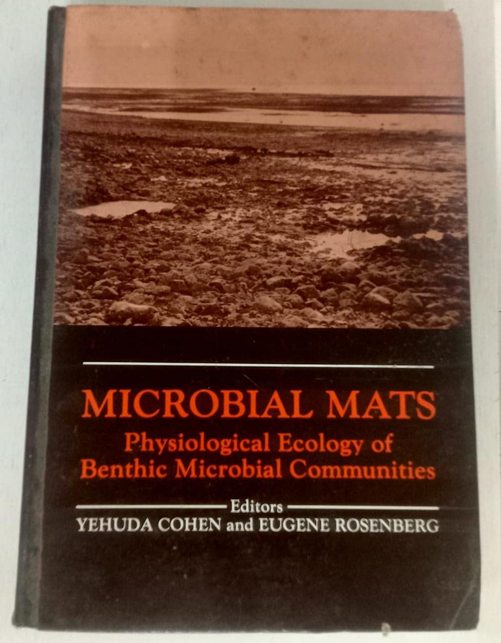 Microbial Mats: Physiological Ecology of Benthic Microbial Communities,Used