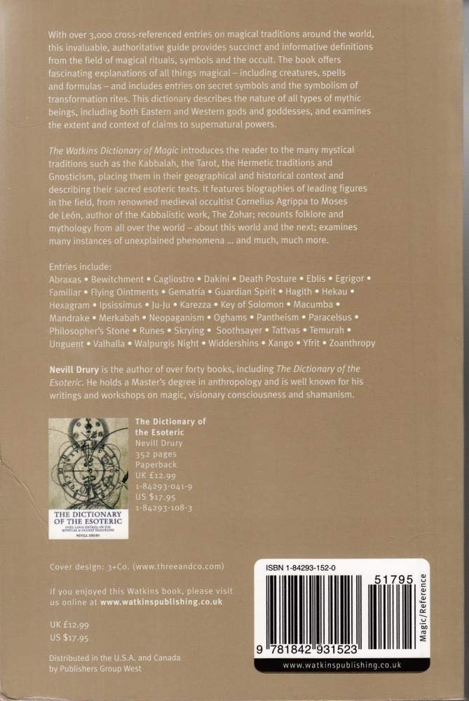 The Watkins Dictionary of Magic: Over 3,000 Entries on the World of Magical Formulas, Secret Symbols and the Occu lt,Used