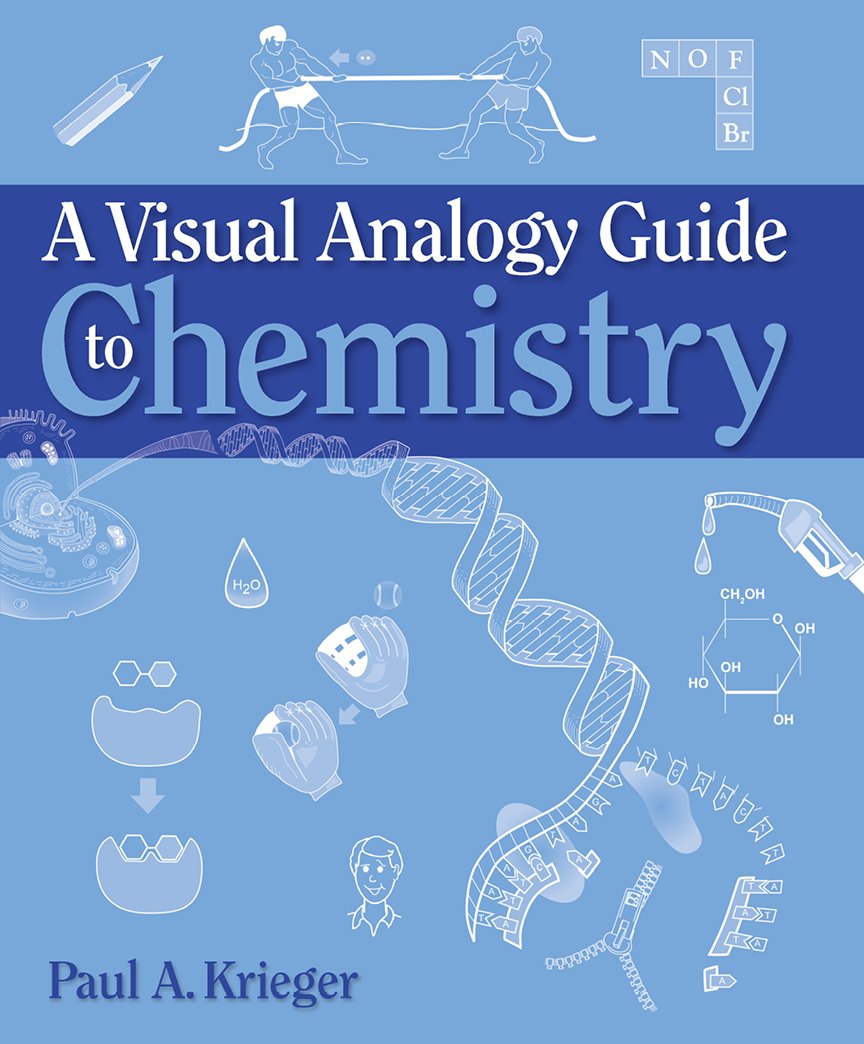 A Visual Analogy Guide to Chemistry,Used