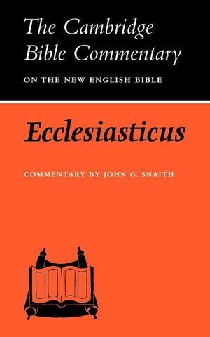 Ecclesiasticus or the Wisdom of Jesus, Son of Sirach (Cambridge Bible Commentaries on the Apocrypha),Used