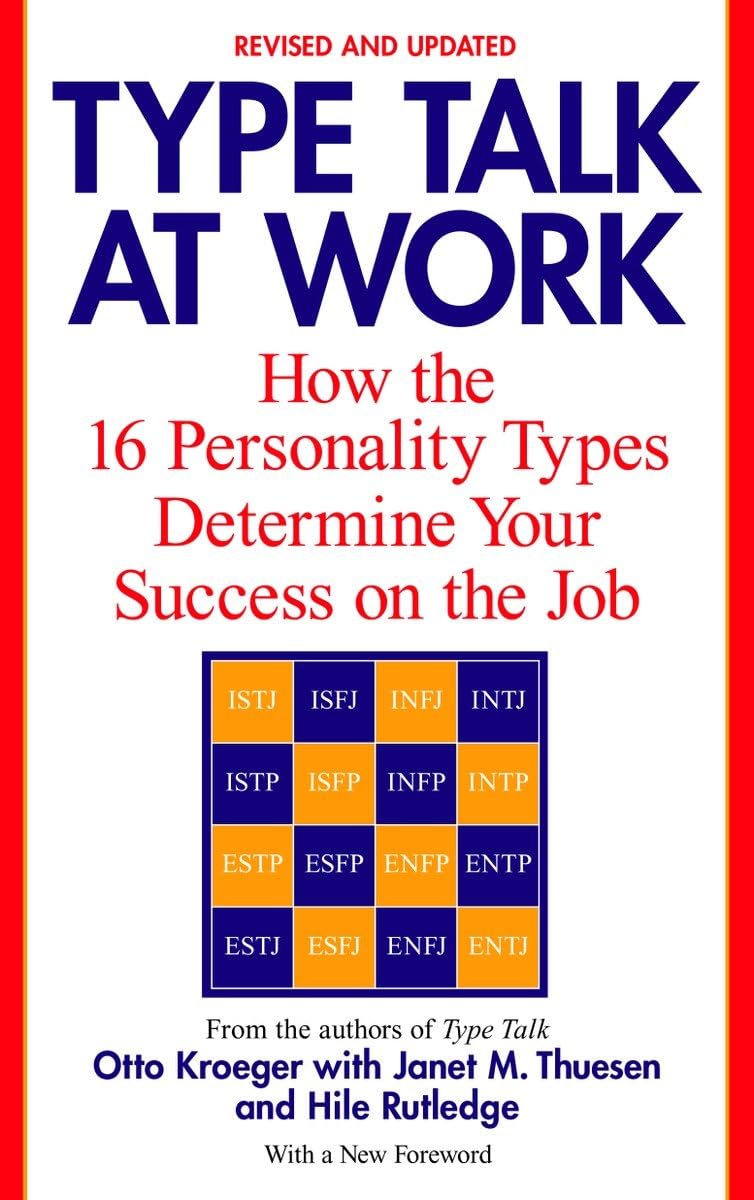 Type Talk at Work (Revised): How the 16 Personality Types Determine Your Success on the Job,Used