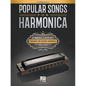 Popular Songs for Harmonica: 25 Modern & Classic Hits Arranged for Diatonic Harmonica,New