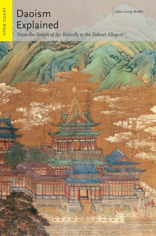 Daoism Explained: From The Dream Of The Butterfly To The Fishnet Allegory (Ideas Explained),New