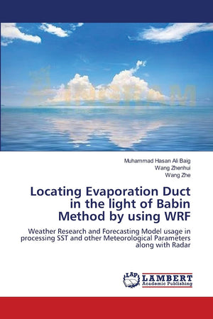 Locating Evaporation Duct in the light of Babin Method by using WRF: Weather Research and Forecasting Model usage in processing ,Used