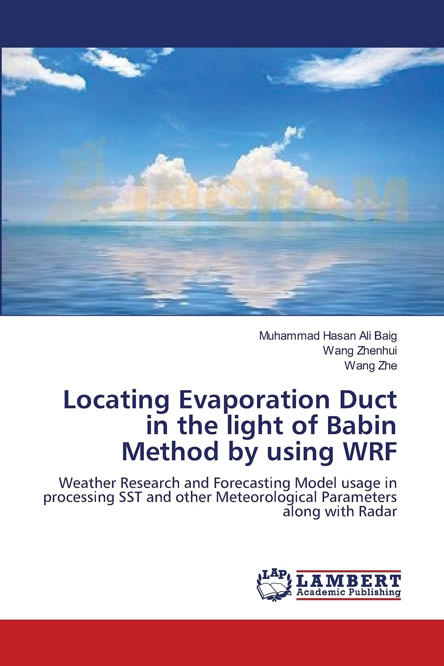 Locating Evaporation Duct in the light of Babin Method by using WRF: Weather Research and Forecasting Model usage in processing ,Used