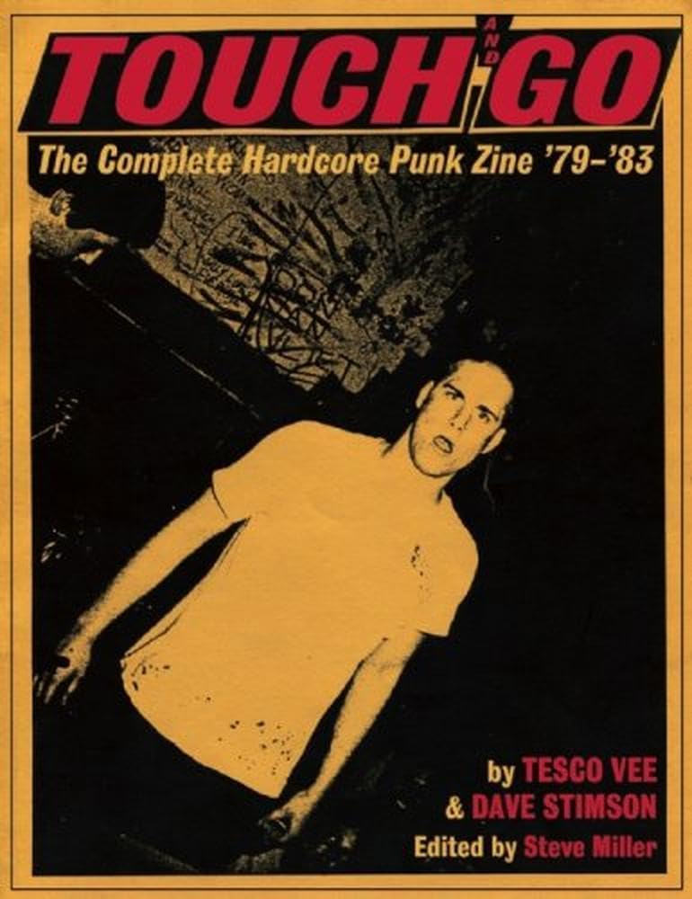 Touch and Go: The Complete Hardcore Punk Zine '79 '83,Used