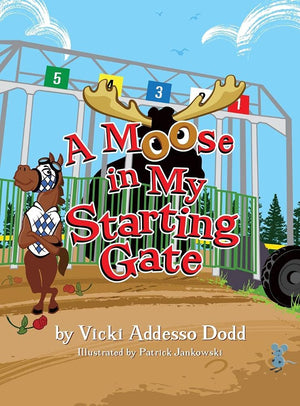 A Moose in My Starting Gate,Used