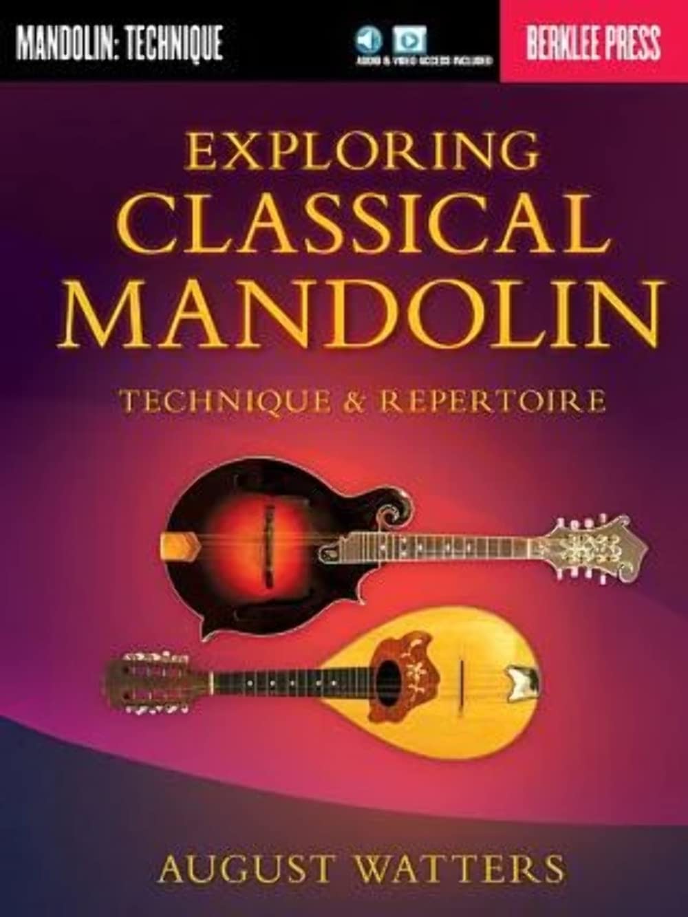 Exploring Classical Mandolin: Technique & Repertoire (Berklee Guide),Used