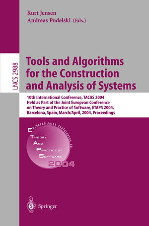 Tools and Algorithms for the Construction and Analysis of Systems: 10th International Conference, TACAS 2004, Held as Part of th,Used