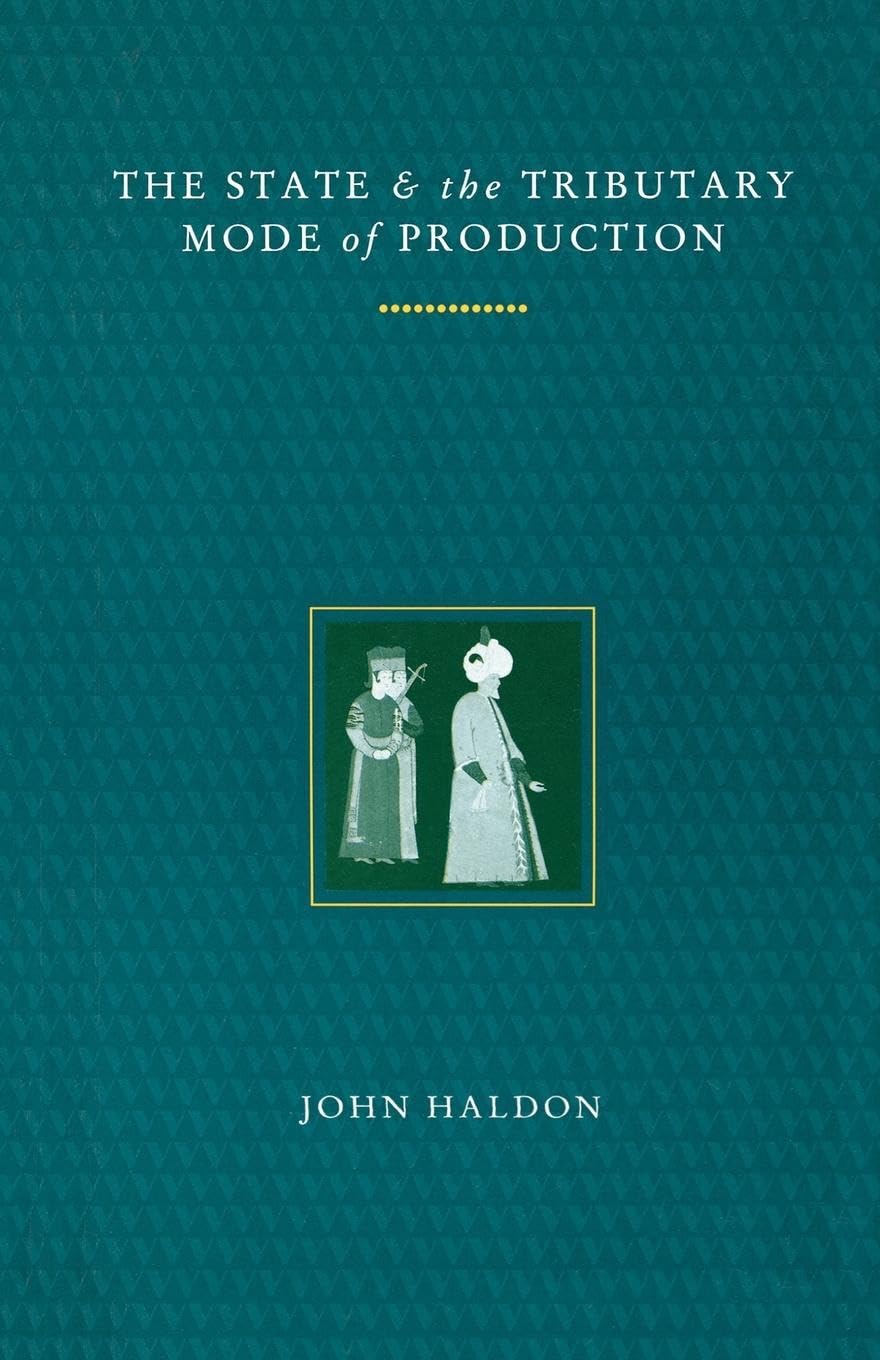 The State And The Tributary Mode Of Production,Used