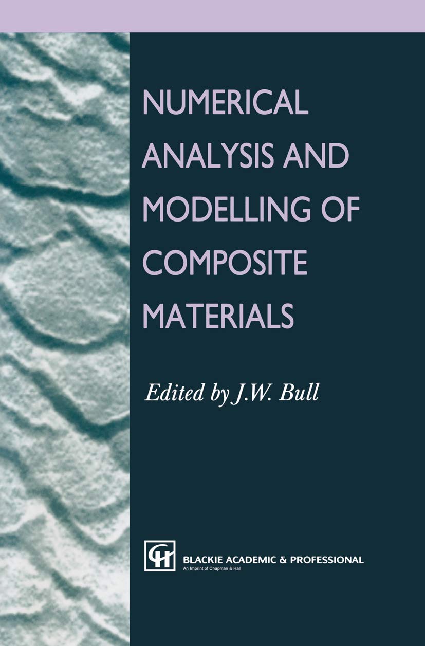 Numerical Analysis and Modelling of Composite Materials,Used
