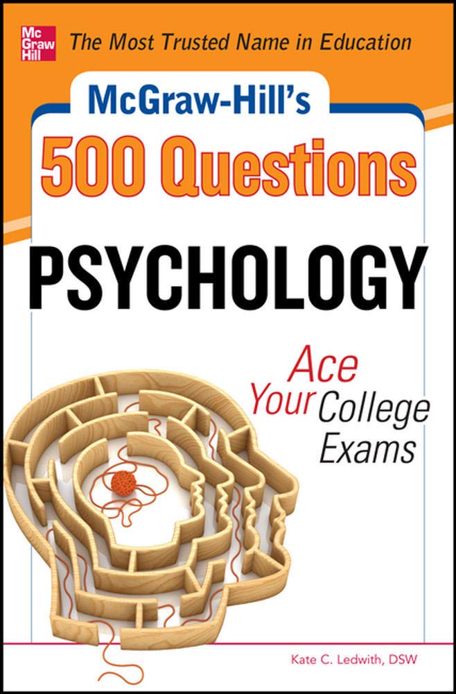 McGrawHill's 500 Psychology Questions: Ace Your College Exams (Mcgrawhill's 500 Questions),New