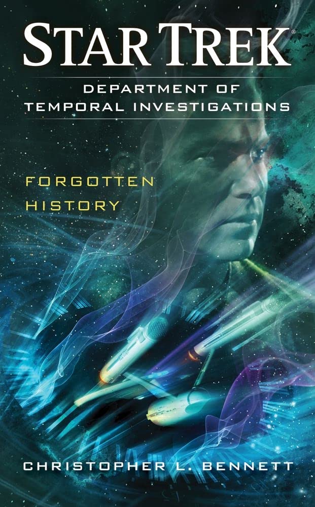 Department Of Temporal Investigations: Forgotten History (Star Trek)