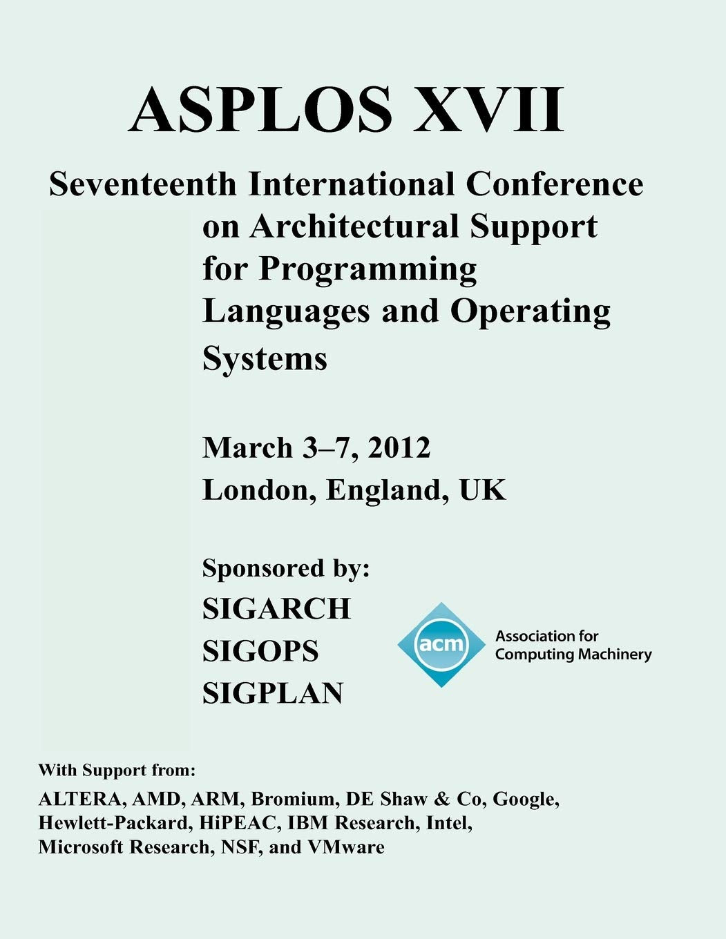 Asplos XVII International Conference on Architectural Support for Programming Languages and Operating Systems,Used