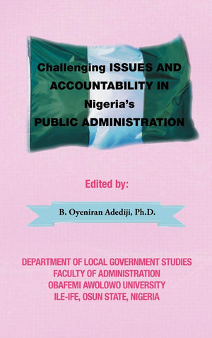 Challenging Issues And Accountability In Nigeria'S Public Administration,Used