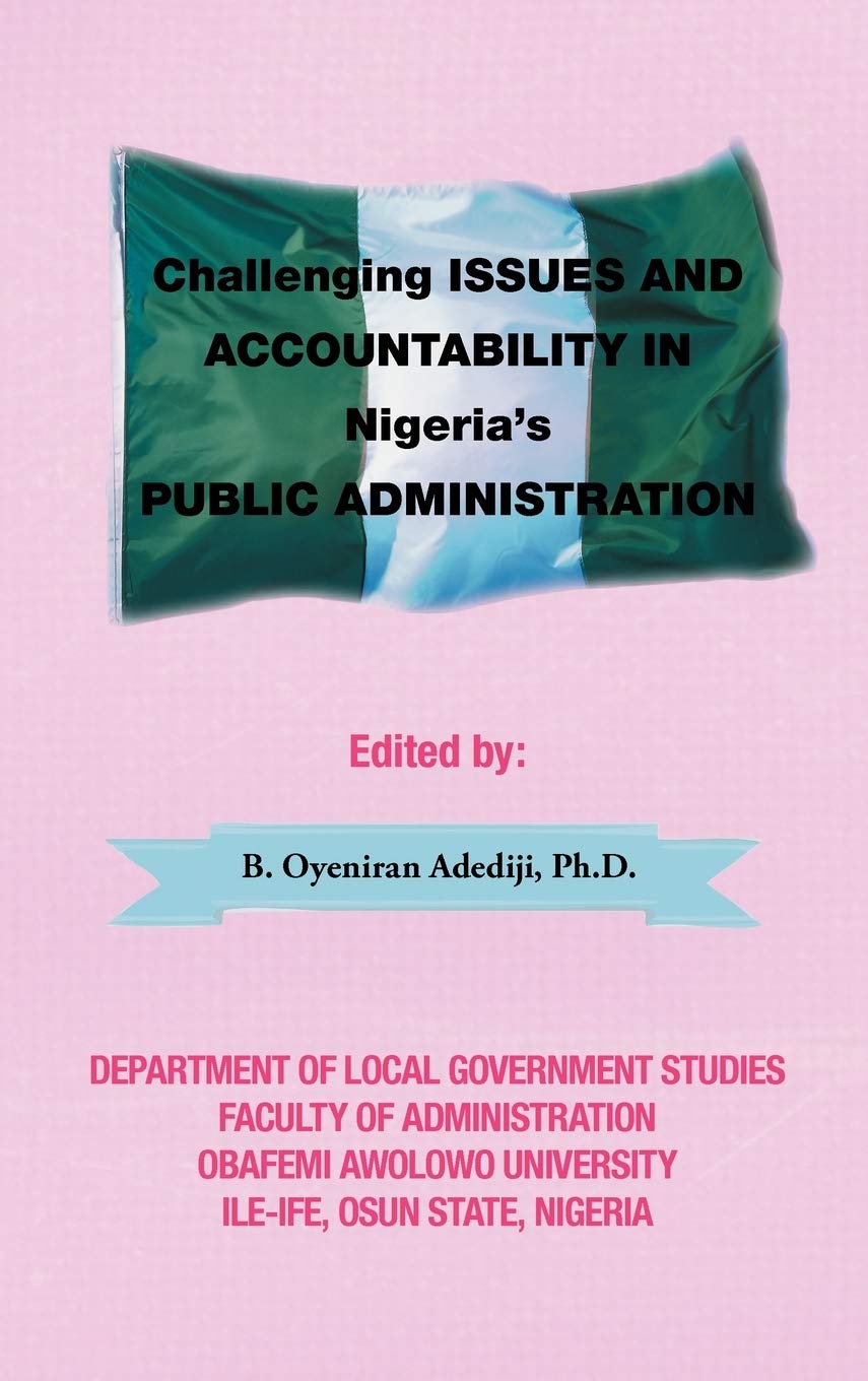 Challenging Issues And Accountability In Nigeria'S Public Administration,Used