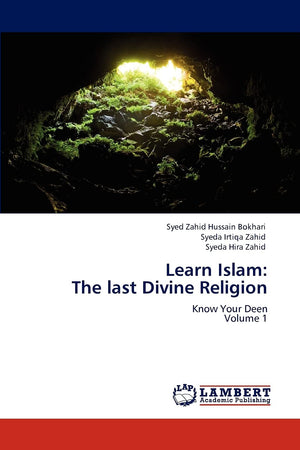 Learn Islam: The last Divine Religion: Know Your Deen Volume 1,Used