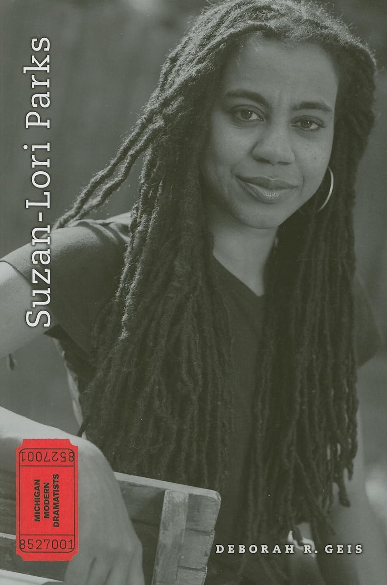 Suzanlori Parks (Michigan Modern Dramatists),New