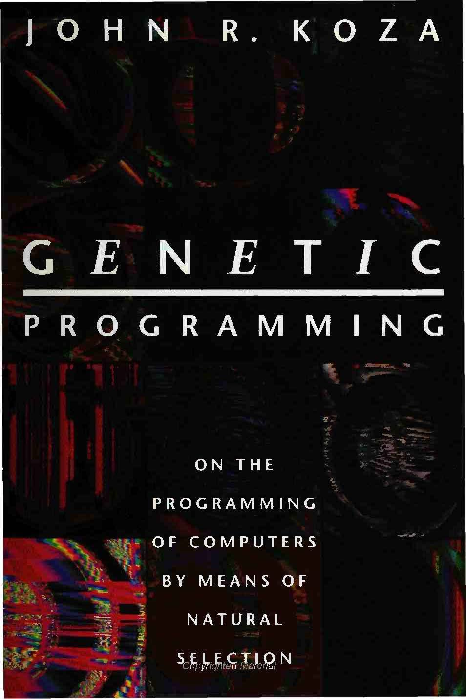 Genetic Programming: On the Programming of Computers by Means of Natural Selection (Complex Adaptive Systems),Used