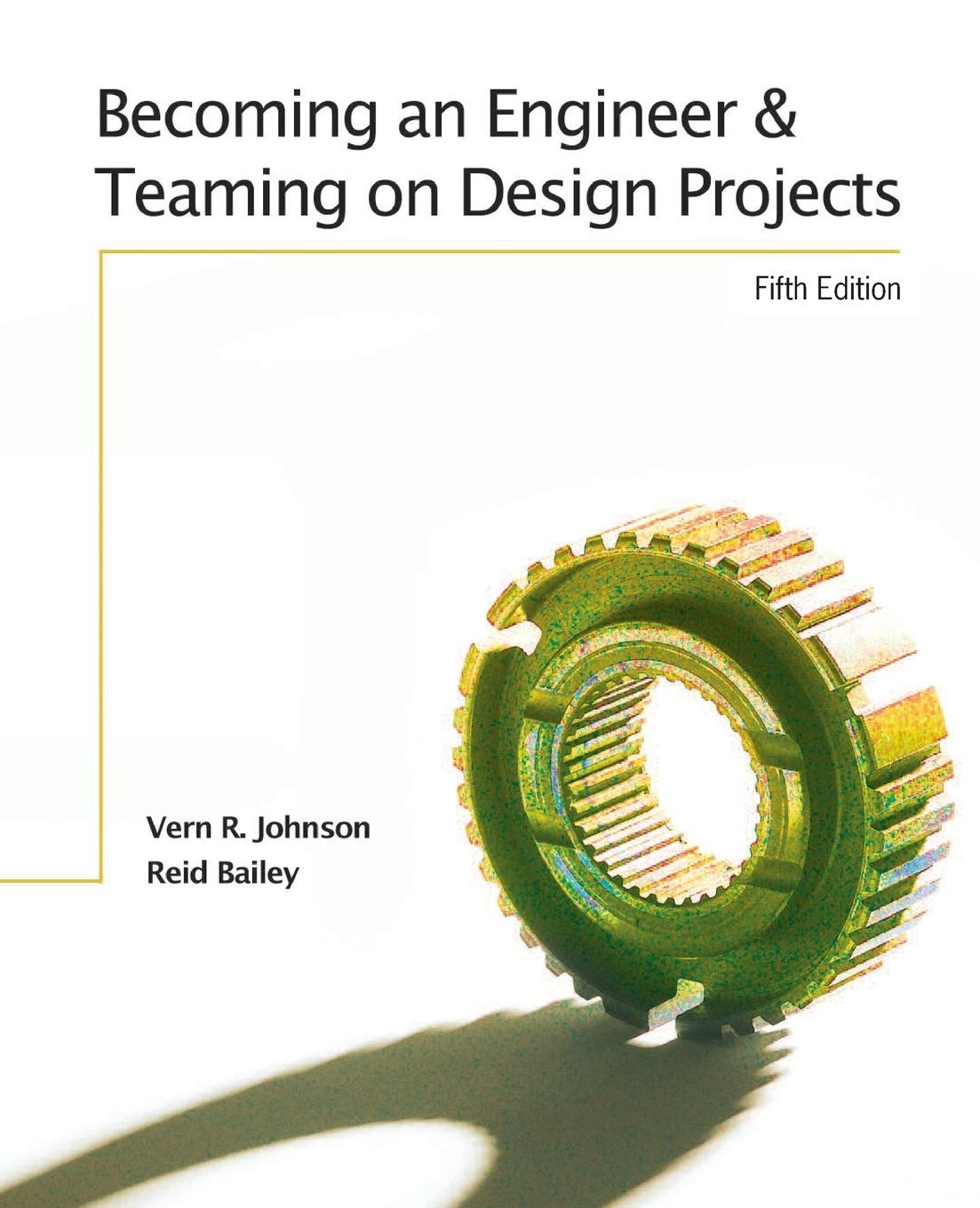 Becoming an Engineer and Teaming on Design Projects,Used