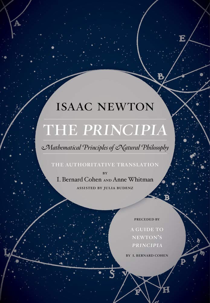 The Principia: The Authoritative Translation and Guide: Mathematical Principles of Natural Philosophy,Used