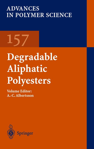 Degradable Aliphatic Polyesters (Advances in Polymer Science),Used