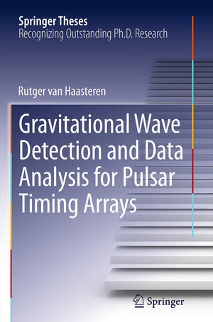 Gravitational Wave Detection and Data Analysis for Pulsar Timing Arrays (Springer Theses),Used
