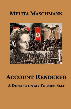 Account Rendered: A Dossier on my Former Self,Used