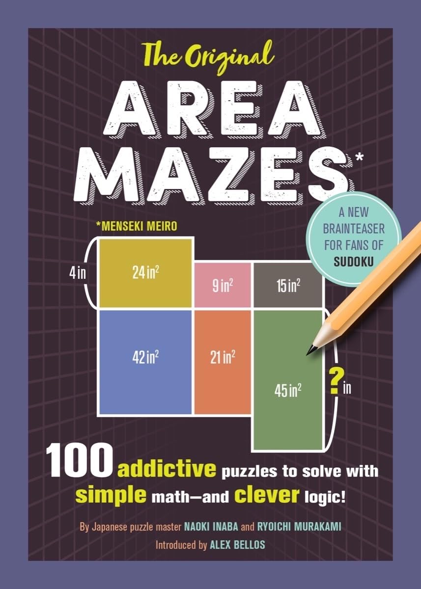 The Original Area Mazes: 100 Addictive Puzzles to Solve with Simple Mathand Clever Logic!,Used