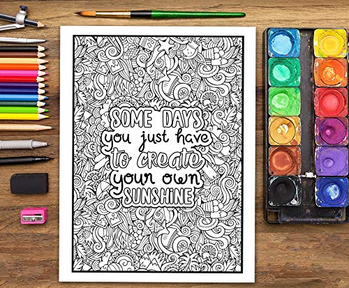 An Inspirational Colouring Book For Everyone: Be Fearless In The Pursuit Of What Sets Your Soul On Fire,New