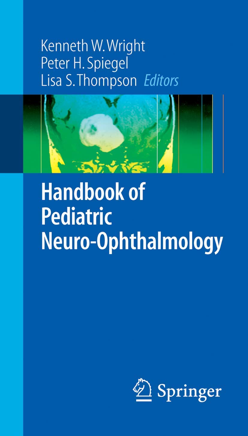 Handbook of Pediatric NeuroOphthalmology (Springer Handbook of),Used