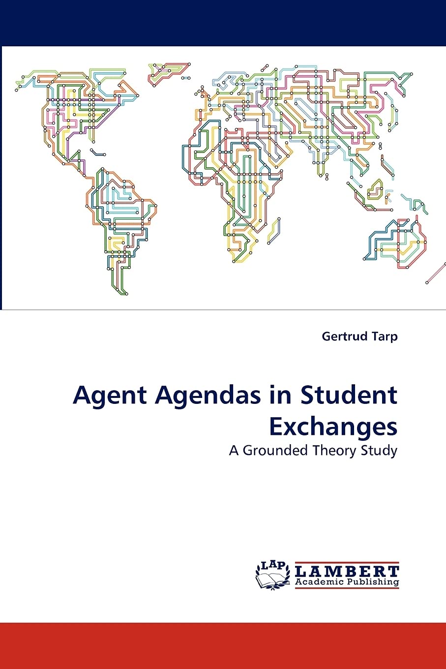 Agent Agendas in Student Exchanges: A Grounded Theory Study,Used